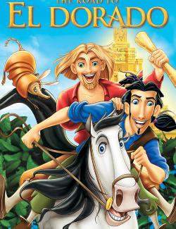    / The Road to El Dorado (2000) HD 720 (RU, ENG)