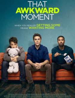    / That Awkward Moment (2014) HD 720 (RU, ENG)