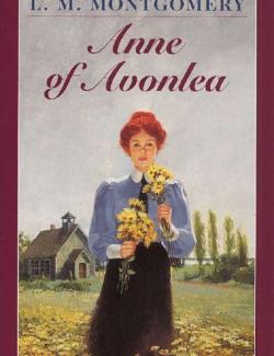    / Anne of Avonlea (Montgomery, 1909)