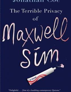      / The terrible privacy of Maxwell Sim (Coe, 2010)    