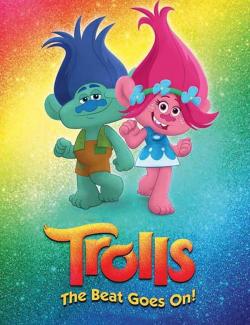 .  ! / Trolls: The Beat Goes On! (2018) HD 720 (RU, ENG)