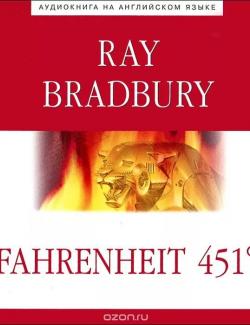 Fahrenheit 451 / 451    (by Ray Bradbury, 1953)-   