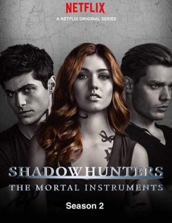   ( 2) / Shadowhunters: The Mortal Instruments (season 2) (2017) HD 720 (RU, ENG)