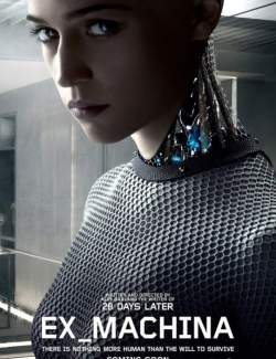   / Ex Machina (2014) HD 720 (RU, ENG)