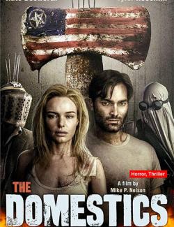  / The Domestics (2018) HD 720 (RU, ENG)