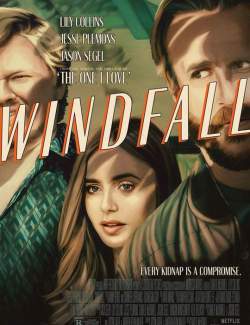   / Windfall (2022) HD 720 (RU, ENG)