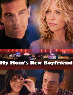     / My Mom's New Boyfriend (2007) HD 720 (RU, ENG)