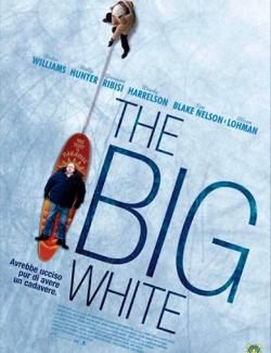    / The Big White (2004) HD 720 (RU, ENG)