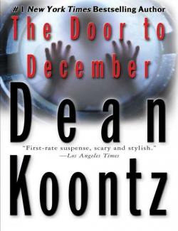    / The Door to December (Koontz, 1985) -   