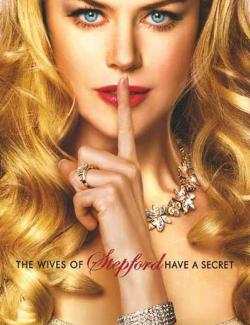   / The Stepford Wives (2004) HD 720 (RU, ENG)