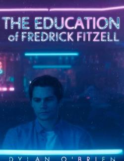    / The Education of Fredrick Fitzell (2019) HD 720 (RU, ENG)