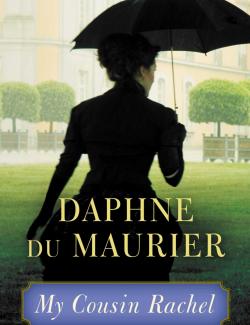    / My Cousin Rachel (du Maurier, 1951)    