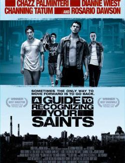     / A Guide to Recognizing Your Saints (2006) HD 720 (RU, ENG)