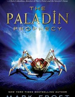  .  / The Paladin Prophecy (Frost, 2012)    