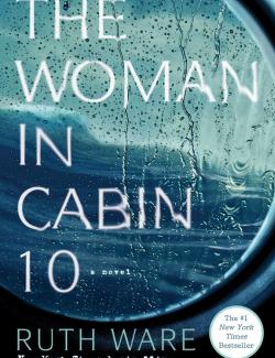    10 / The Woman in Cabin 10 (Ware, 2016)    