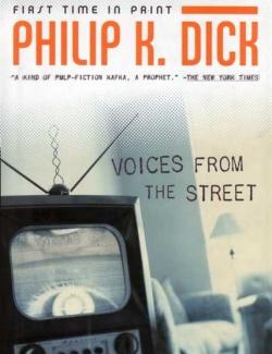    / Voices from the Street (Dick, 2007)    