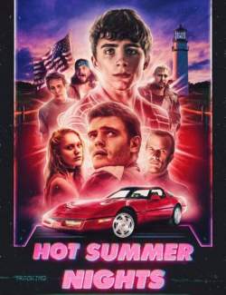    / Hot Summer Nights (2017) HD 720 (RU, ENG)