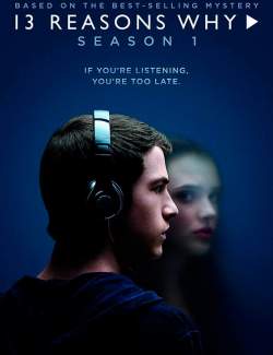 13   ( 1) / 13 Reasons Why (season 1) (2017) HD 720 (RU, ENG)