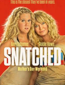     / Snatched (2017) HD 720 (RU, ENG)