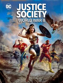  :    / Justice Society: World War II (2021) HD 720 (RU, ENG)