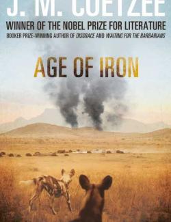   / Age of Iron (Coetzee, 1990)    