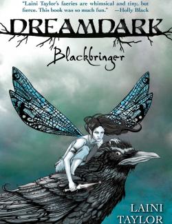   / Dreamdark: Blackbringer (Taylor, 2007)    