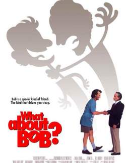    ? / What About Bob? (1991) HD 720 (RU, ENG)