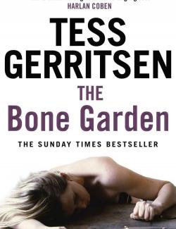   / The Bone Garden (Gerritsen, 2007)    