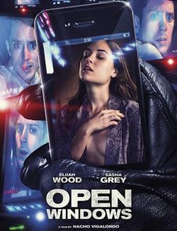   / Open Windows (2014) HD 720 (RU, ENG)