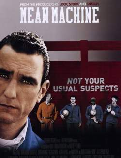  / Mean Machine (2001) HD 720 (RU, ENG)