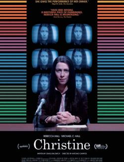  / Christine (2016) HD 720 (RU, ENG)