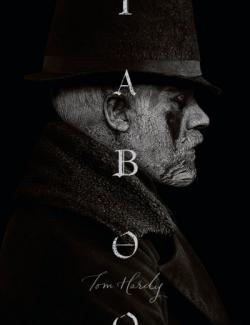  (1 ) / Taboo (1 season) (2017) HD 720 (RU, ENG)