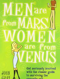 Men Are from Mars, Women Are from Venus /   ,    (by John Gray, 2004) -   