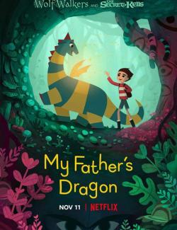   / My Father's Dragon (2022) HD 720 (RU, ENG)