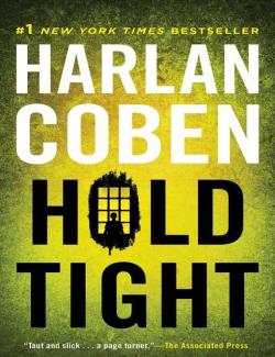 ̸  / Hold Tight (Coben, 2008)    