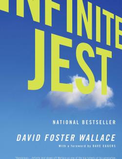   / Infinite Jest (Wallace, 1996)    