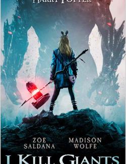     / I Kill Giants (2017) HD 720 (RU, ENG)