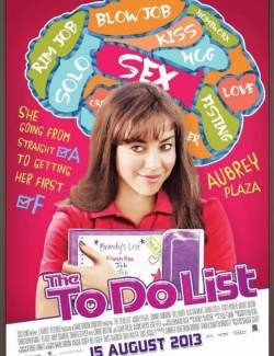   ?!! / The To Do List (2013) HD 720 (RU, ENG)