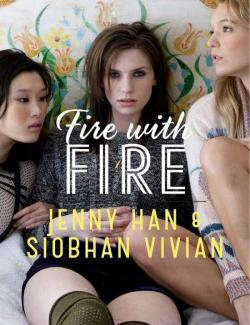    / Fire with Fire (Han, 2015)    