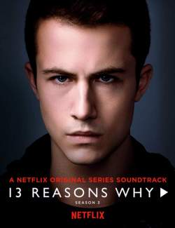 13   ( 3) / 13 Reasons Why (season 3) (2019) HD 720 (RU, ENG)