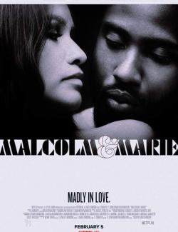    / Malcolm & Marie (2021) HD 720 (RU, ENG)