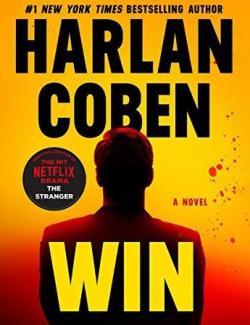 Win (Windsor Horne Lockwood III) /  (by Harlan Coben, 2021) -   