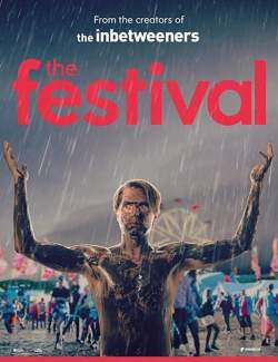  / The Festival (2018) HD 720 (RU, ENG)