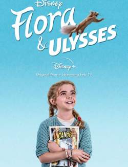    / Flora & Ulysses (2021) HD 720 (RU, ENG)