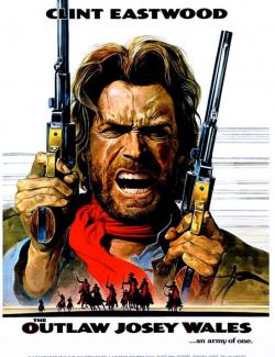       / The Outlaw Josey Wales (1976) HD 720 (RU, ENG)