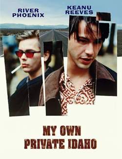     / My Own Private Idaho (1991) HD 720 (RU, ENG)