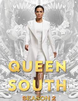   ( 2) / Queen of the South (season 2) (2017) HD 720 (RU, ENG)