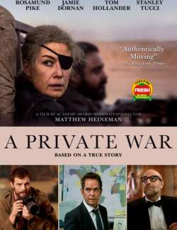   / A Private War (2018) HD 720 (RU, ENG)