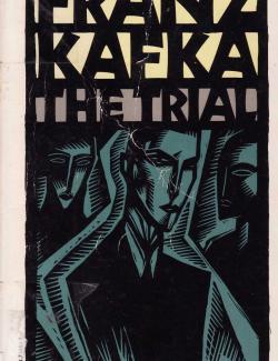  / The Trial (Kafka, 1925)