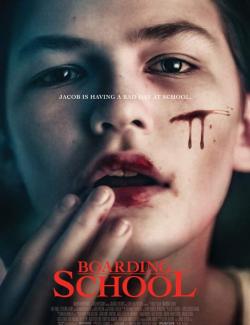  / Boarding School (2018) HD 720 (RU, ENG)